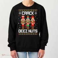 Funny Crack Deez Nuts Ugly Christmas Sweater Xmas Nutcracker Women's Sweatshirt thumb 0