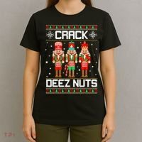 Funny Crack Deez Nuts Ugly Christmas Sweater Xmas Nutcracker T-Shirt thumb 4