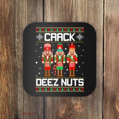Funny Crack Deez Nuts Ugly Christmas Sweater Xmas Nutcracker Coaster