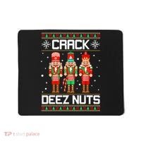 Funny Crack Deez Nuts Ugly Christmas Sweater Xmas Nutcracker Mousepad thumb 0