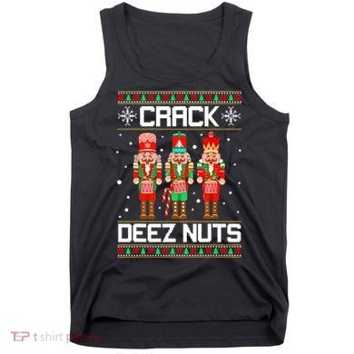 Funny Crack Deez Nuts Ugly Christmas Sweater Xmas Nutcracker Tank Top