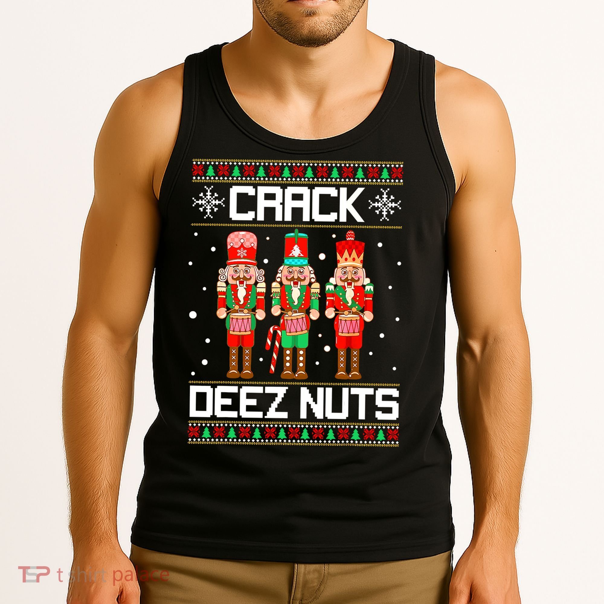Funny Crack Deez Nuts Ugly Christmas Sweater Xmas Nutcracker Tank Top