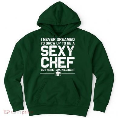 Funny Chef Design Men Women Sexy Cooking Novelty Culinary Hoodie