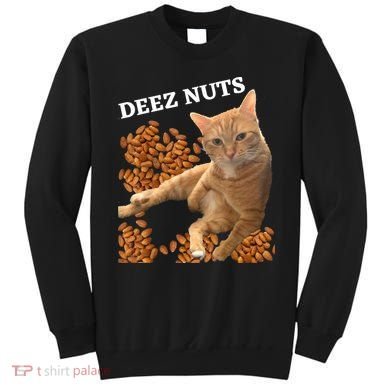 Funny Cat Deez Nuts Joke Sweatshirt