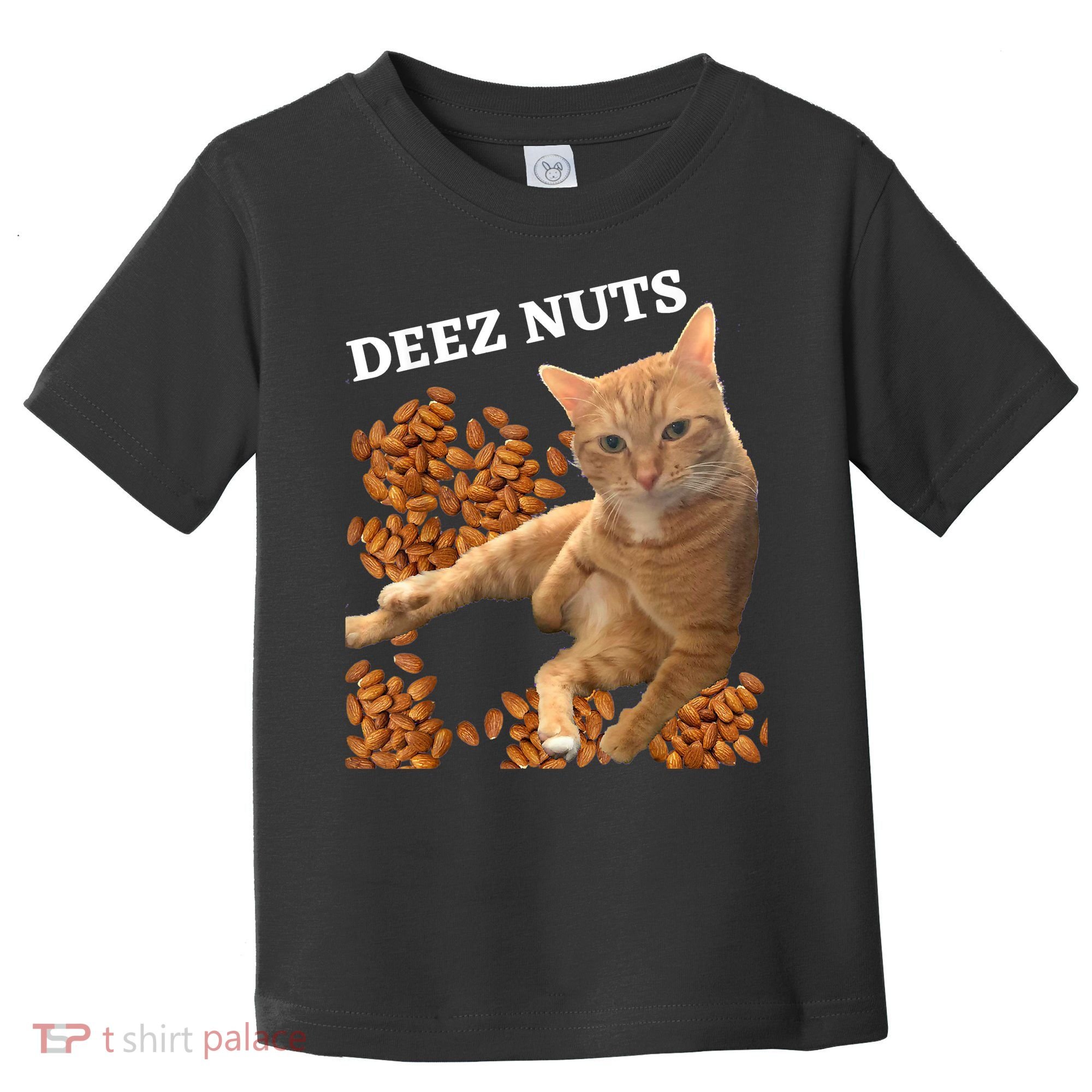 Funny Cat Deez Nuts Joke Toddler T-Shirt