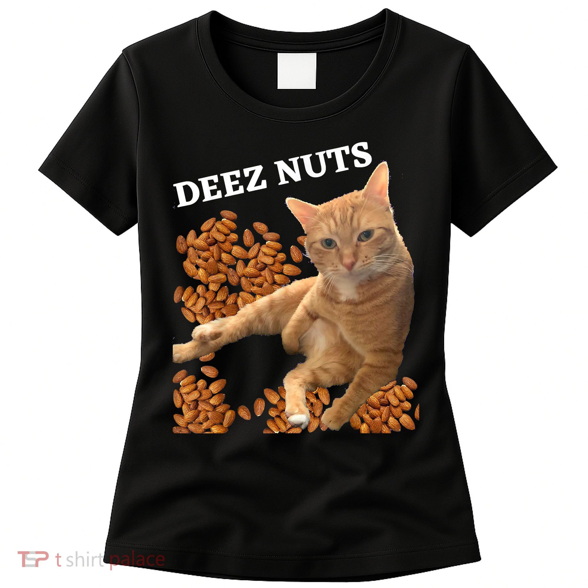 Funny Cat Deez Nuts Joke Women's T-Shirt