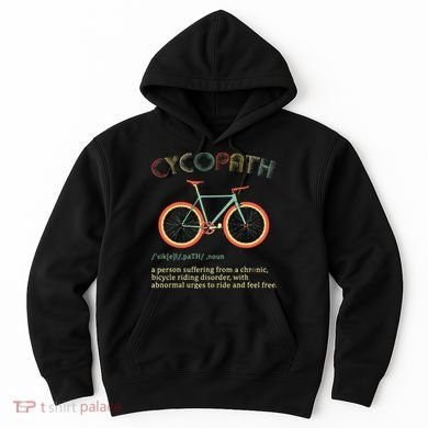 Funny Cycopath Design For Cyclists Hoodie