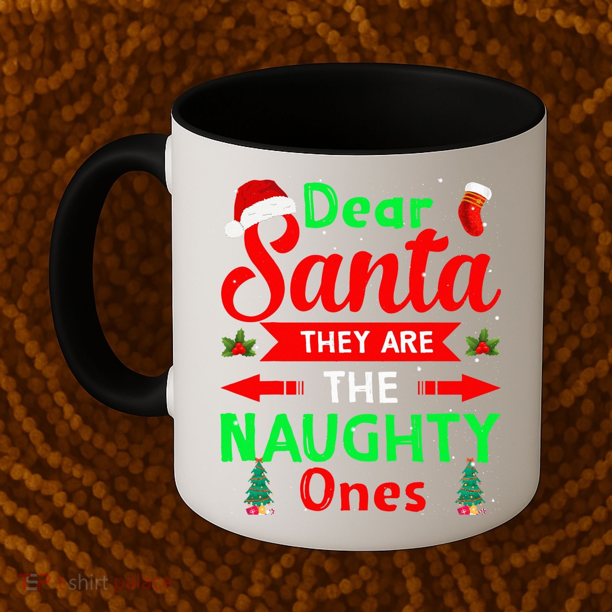 Funny Christmas Dear Santa They Are The Naughty Ones Pajama Coffee Mug