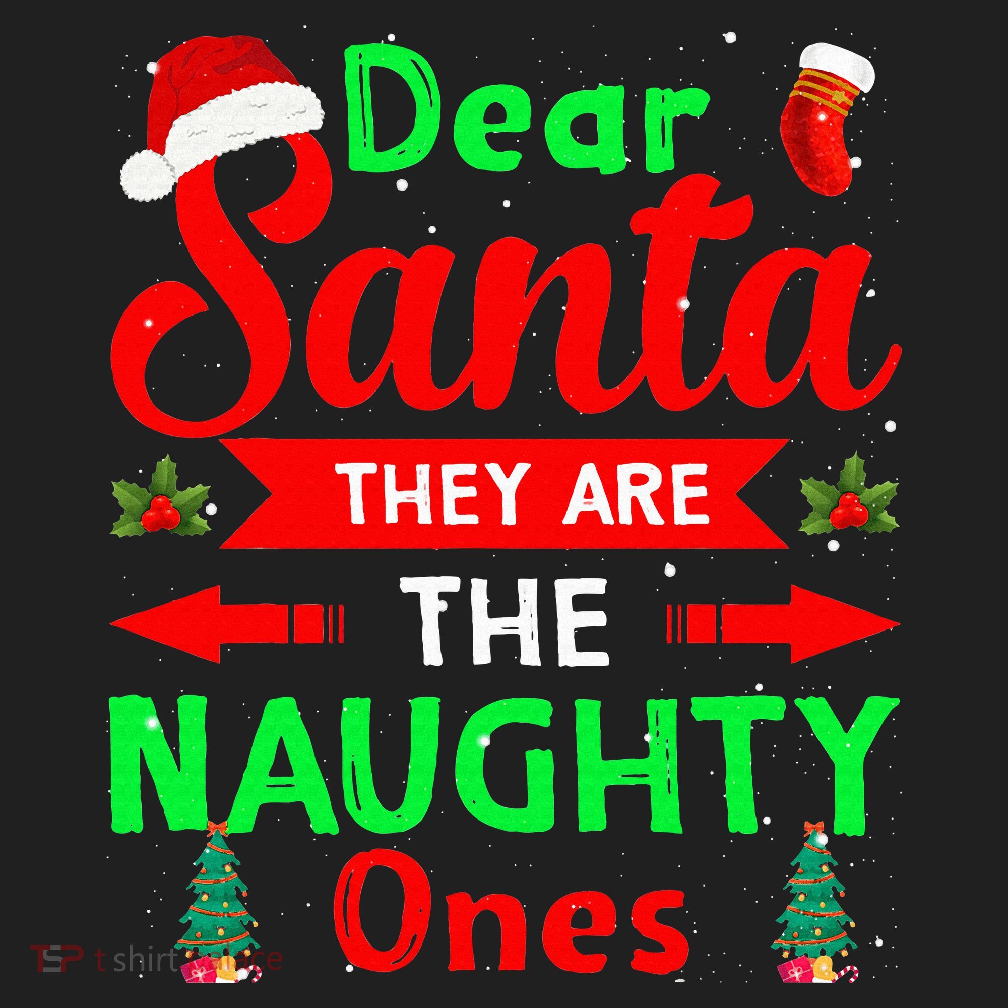 Funny Christmas Dear Santa They Are The Naughty Ones Pajama Hat