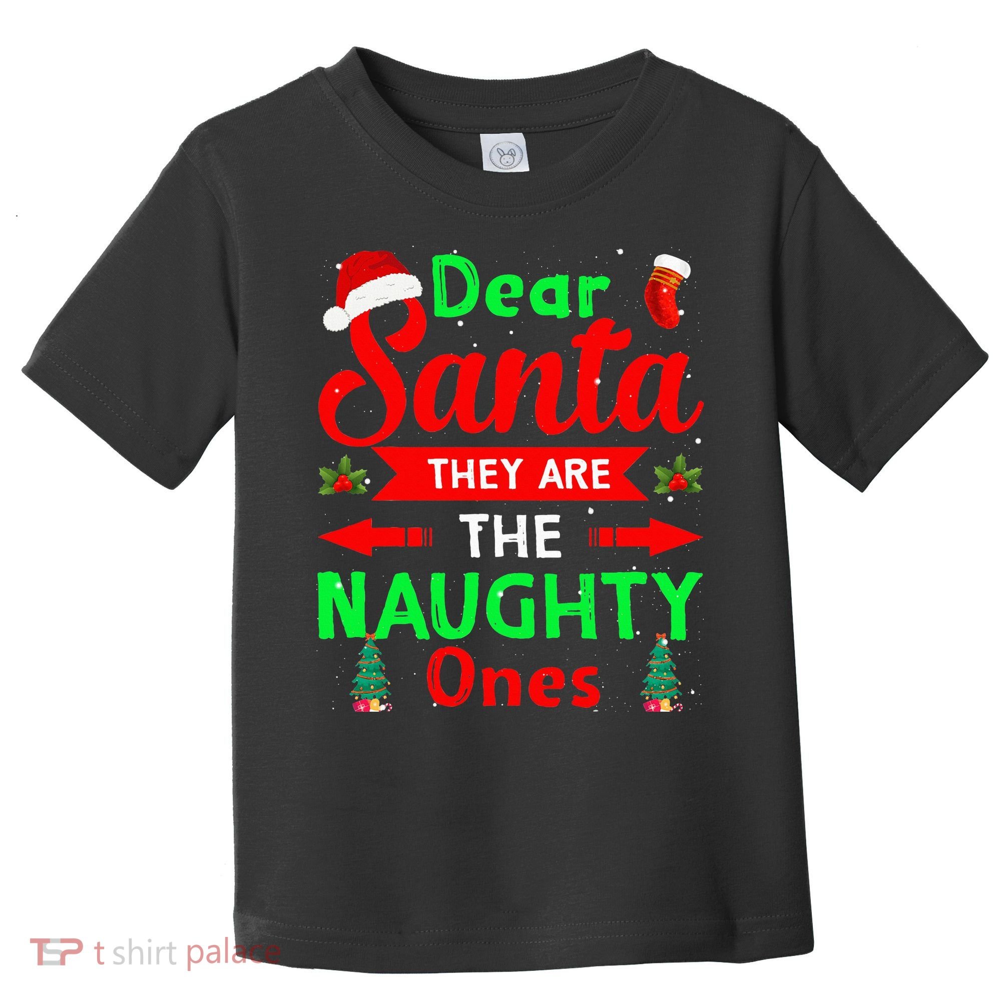 Funny Christmas Dear Santa They Are The Naughty Ones Pajama Toddler T-Shirt