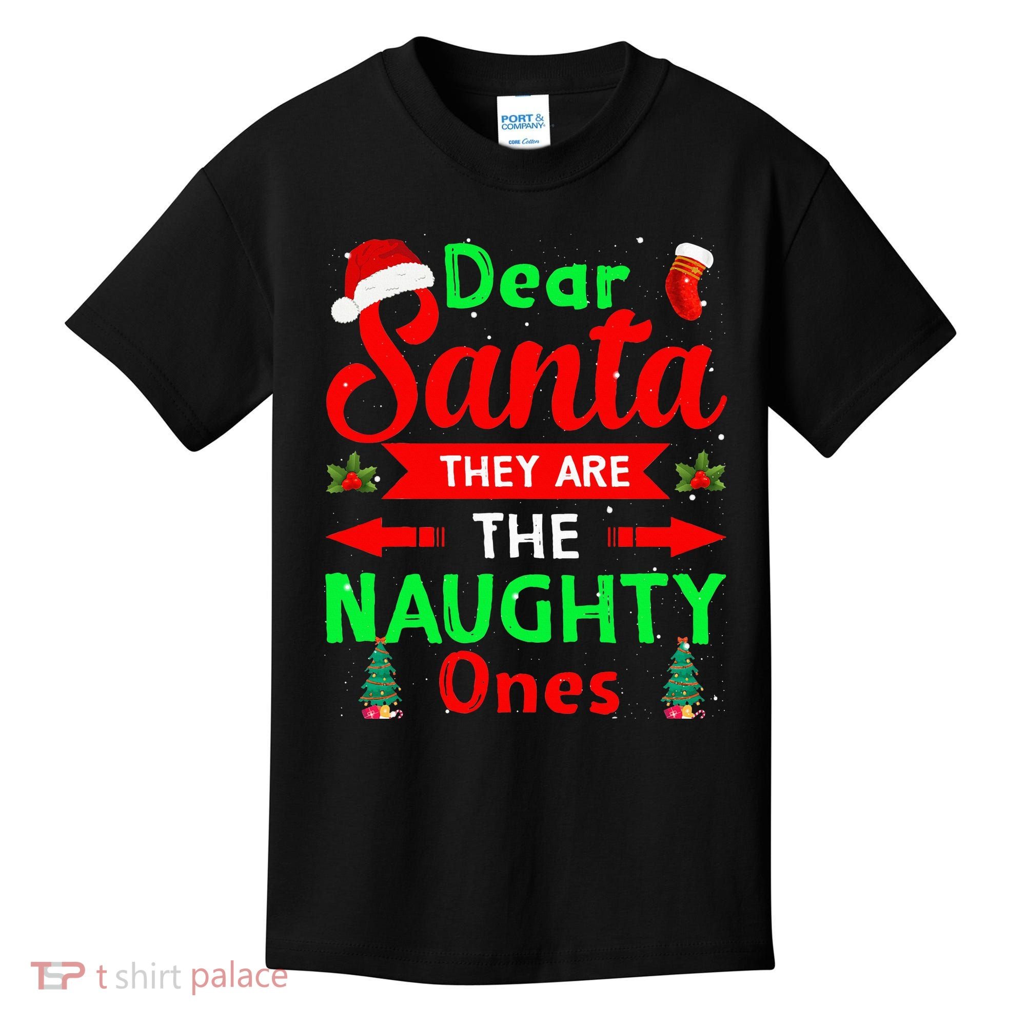 Funny Christmas Dear Santa They Are The Naughty Ones Pajama Kids T-Shirt
