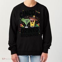 Funny Cinco De Drinko Bitchachos Margirita Tequila  Women's Sweatshirt thumb 0