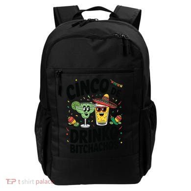 Funny Cinco De Drinko Bitchachos Margirita Tequila  Backpack