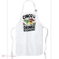 Funny Cinco De Drinko Bitchachos Margirita Tequila  Apron thumb 0