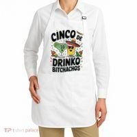 Funny Cinco De Drinko Bitchachos Margirita Tequila  Apron thumb 2