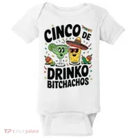 Funny Cinco De Drinko Bitchachos Margirita Tequila  Baby Bodysuit thumb 0