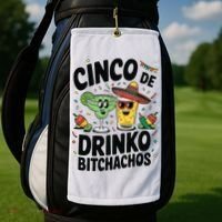 Funny Cinco De Drinko Bitchachos Margirita Tequila  Golf Towel thumb 2