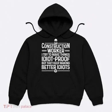 Funny Construction Design For Dad Construction Worker Hoodie