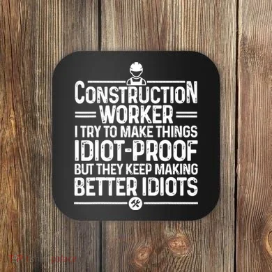Funny Construction Design For Dad Construction Worker Coaster