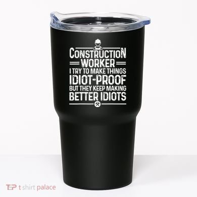 Funny Construction Design For Dad Construction Worker Tumbler
