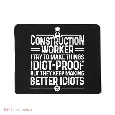 Funny Construction Design For Dad Construction Worker Mousepad