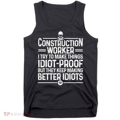 Funny Construction Design For Dad Construction Worker Tank Top