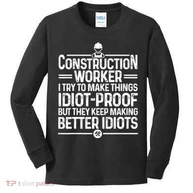 Funny Construction Design For Dad Construction Worker Kids Long Sleeve Shirt