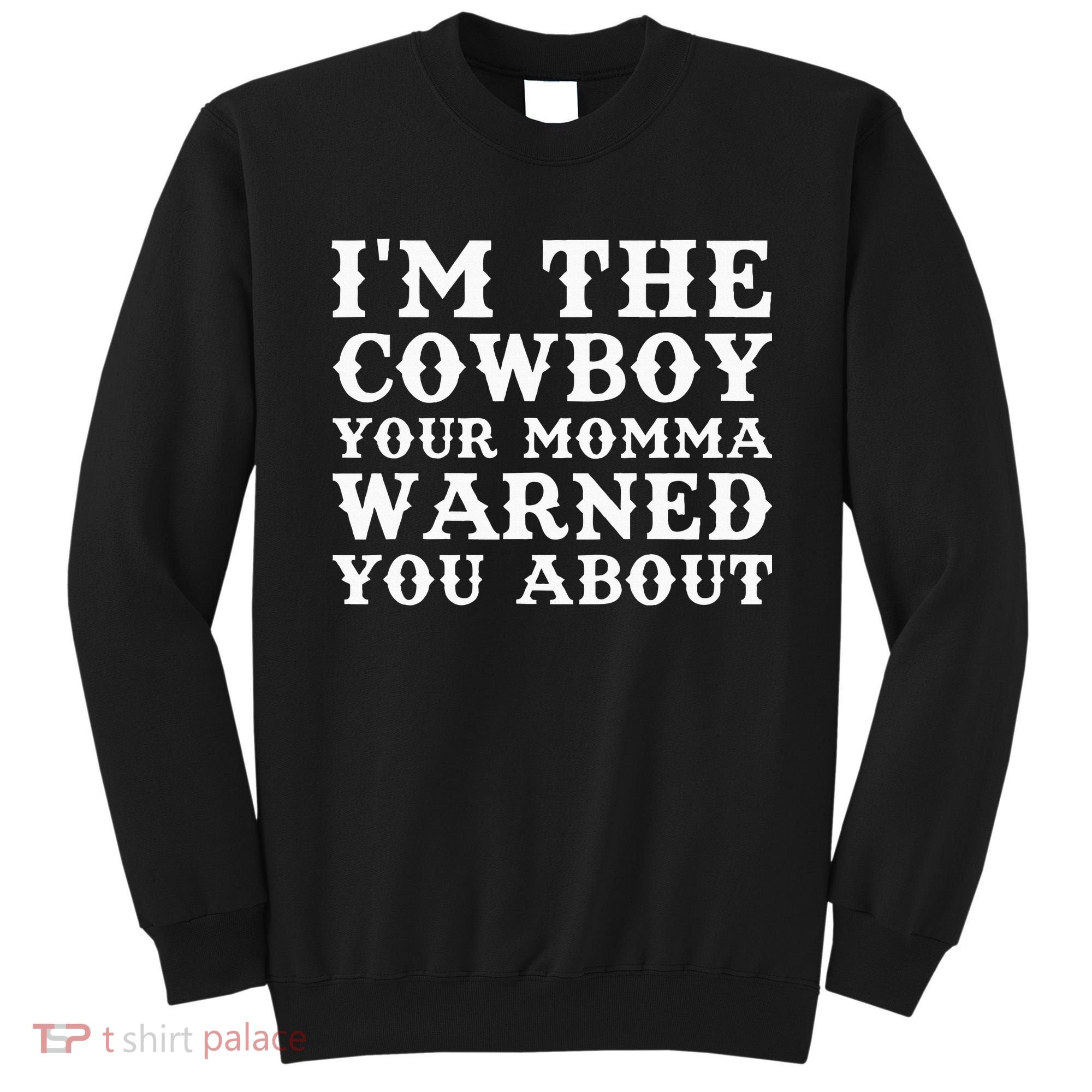 Funny Cowboy Dad Husband Or Boyfriend Sweatshirt