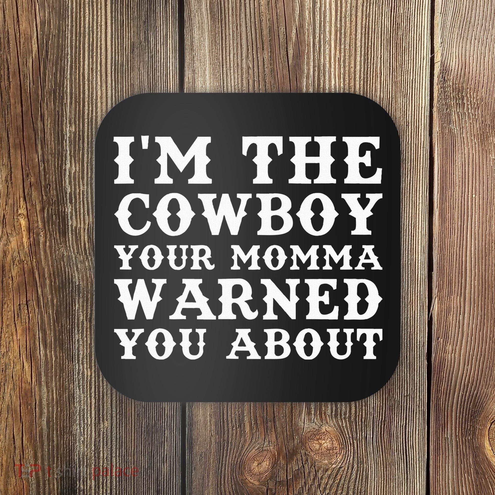 Funny Cowboy Dad Husband Or Boyfriend Coaster