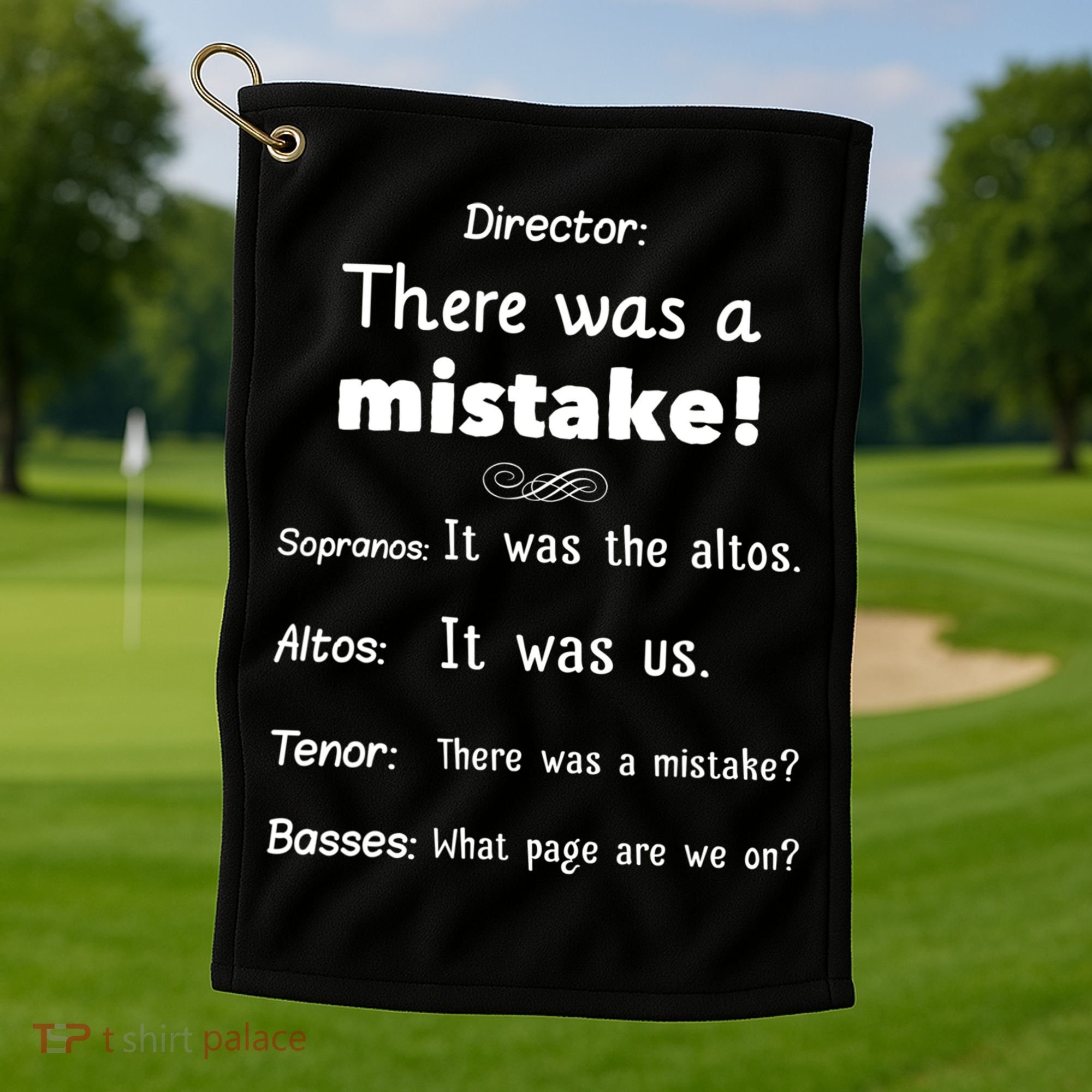 Funny Choir Director Soprano Alto Tenor Bass Gift Golf Towel