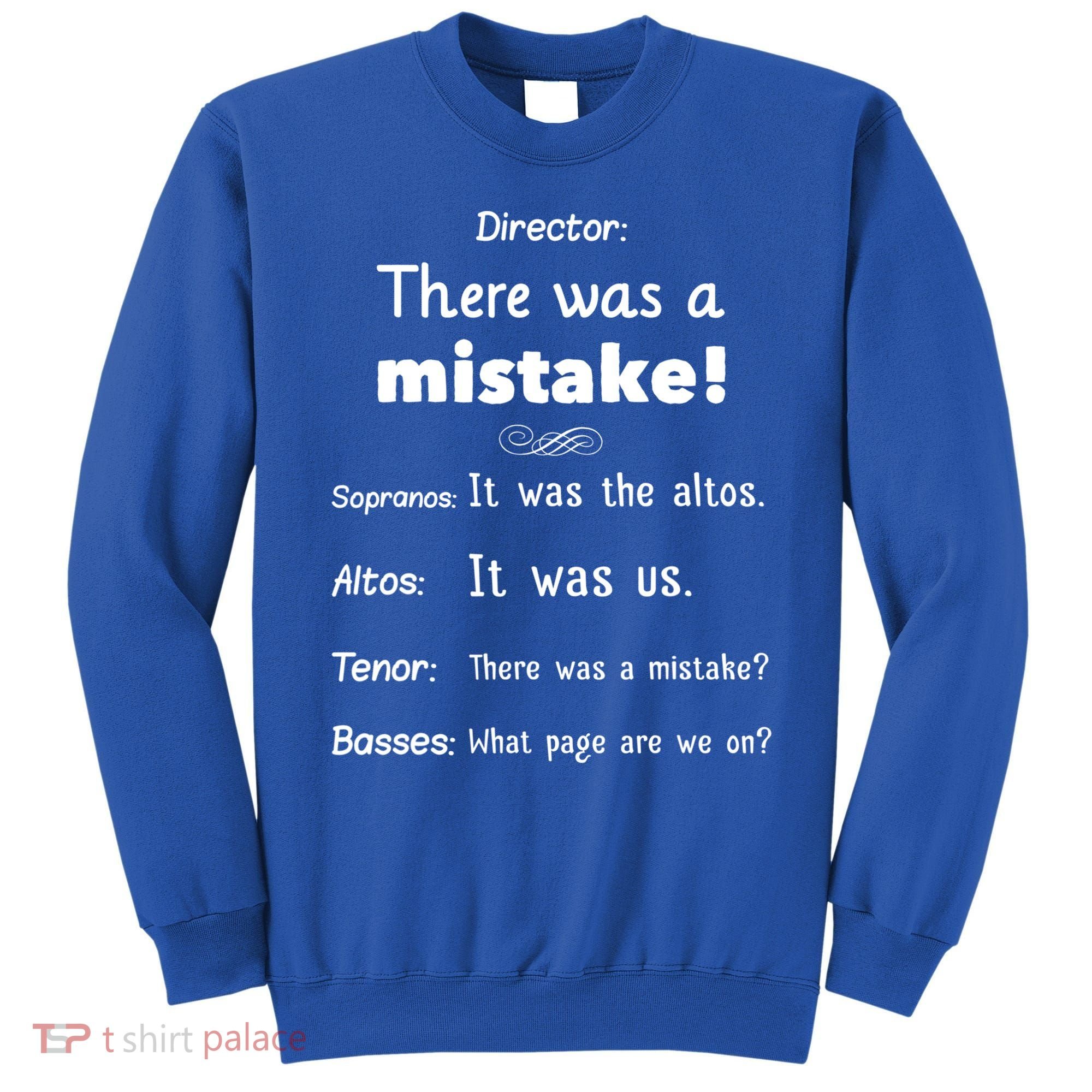 Funny Choir Director Soprano Alto Tenor Bass Gift Sweatshirt