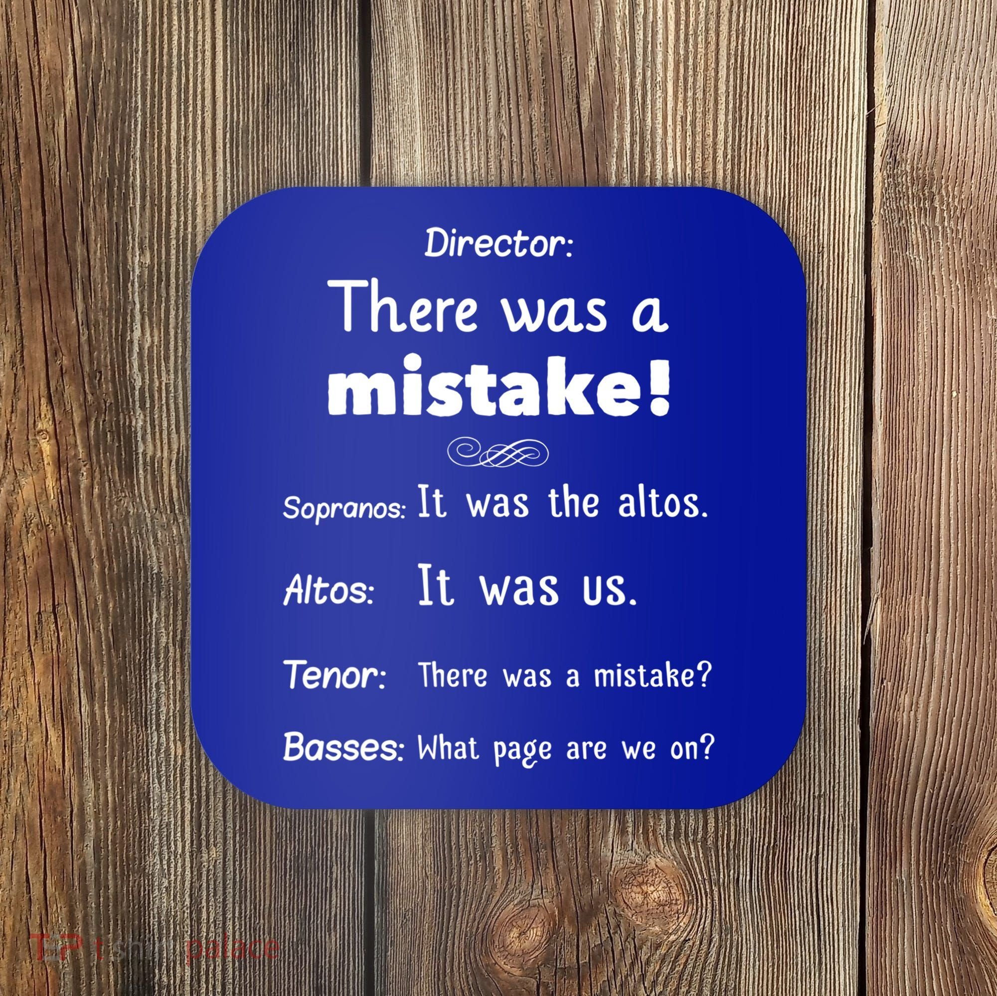 Funny Choir Director Soprano Alto Tenor Bass Gift Coaster