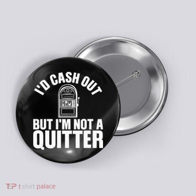 Funny Casino Designs For  Gambling Game Players Button