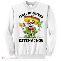 Funny Cinco De Drinko Bitchachos Mexican Fiesta Drinking Sweatshirt thumb 0
