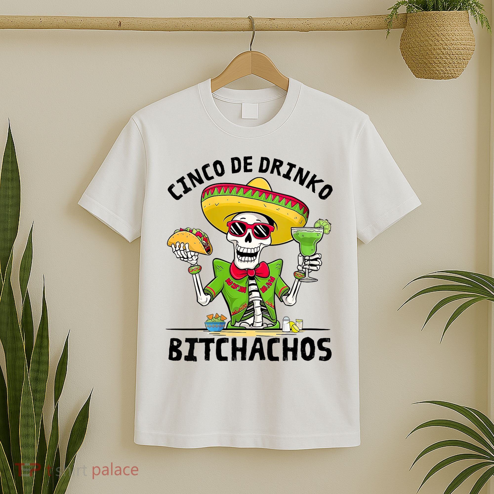 Funny Cinco De Drinko Bitchachos Mexican Fiesta Drinking T-Shirt