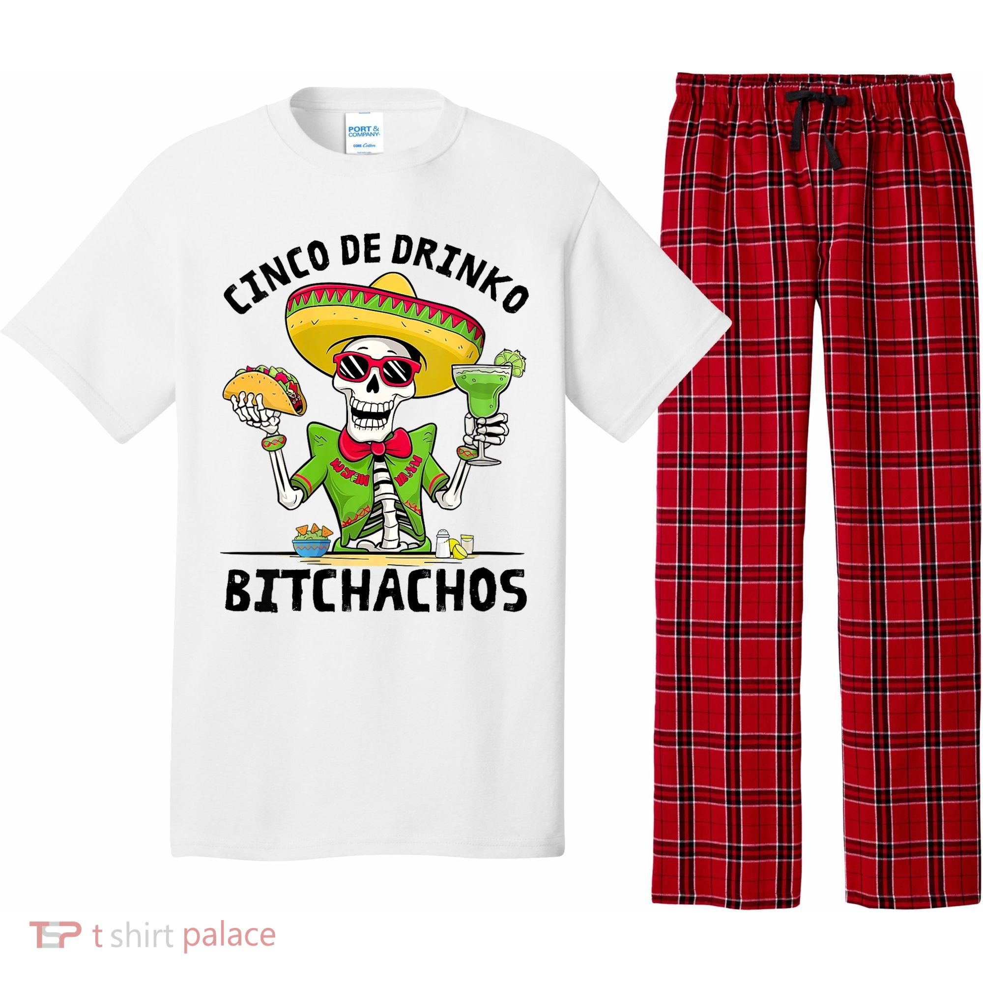 Funny Cinco De Drinko Bitchachos Mexican Fiesta Drinking Pajama Set