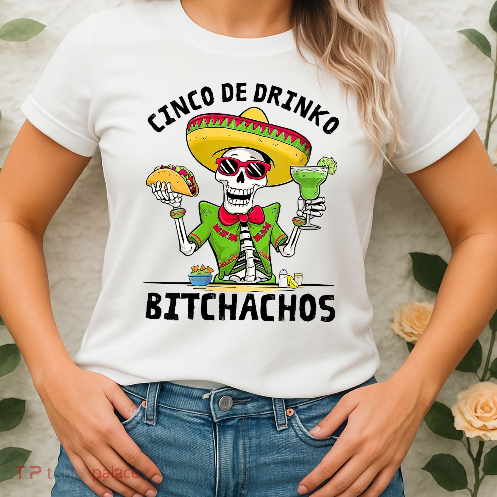 Funny Cinco De Drinko Bitchachos Mexican Fiesta Drinking Women's T-Shirt