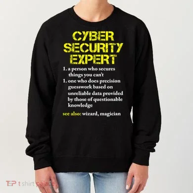 Funny Cybersecurity Definition Expert Computer Engineer TShirt Women's Sweatshirt