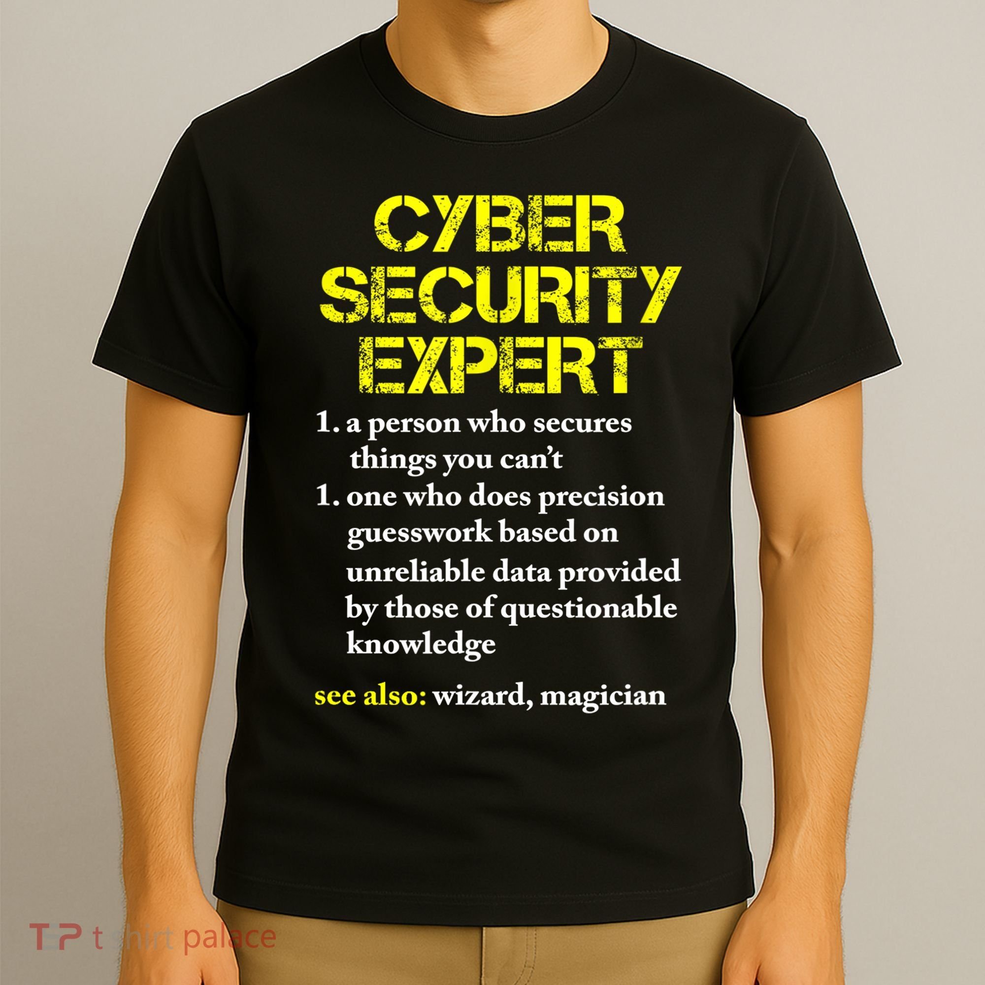 Funny Cybersecurity Definition Expert Computer Engineer TShirt T-Shirt