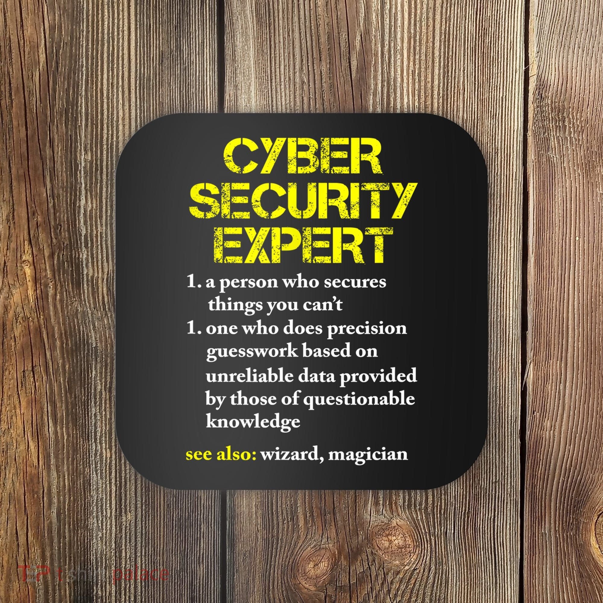 Funny Cybersecurity Definition Expert Computer Engineer TShirt Coaster