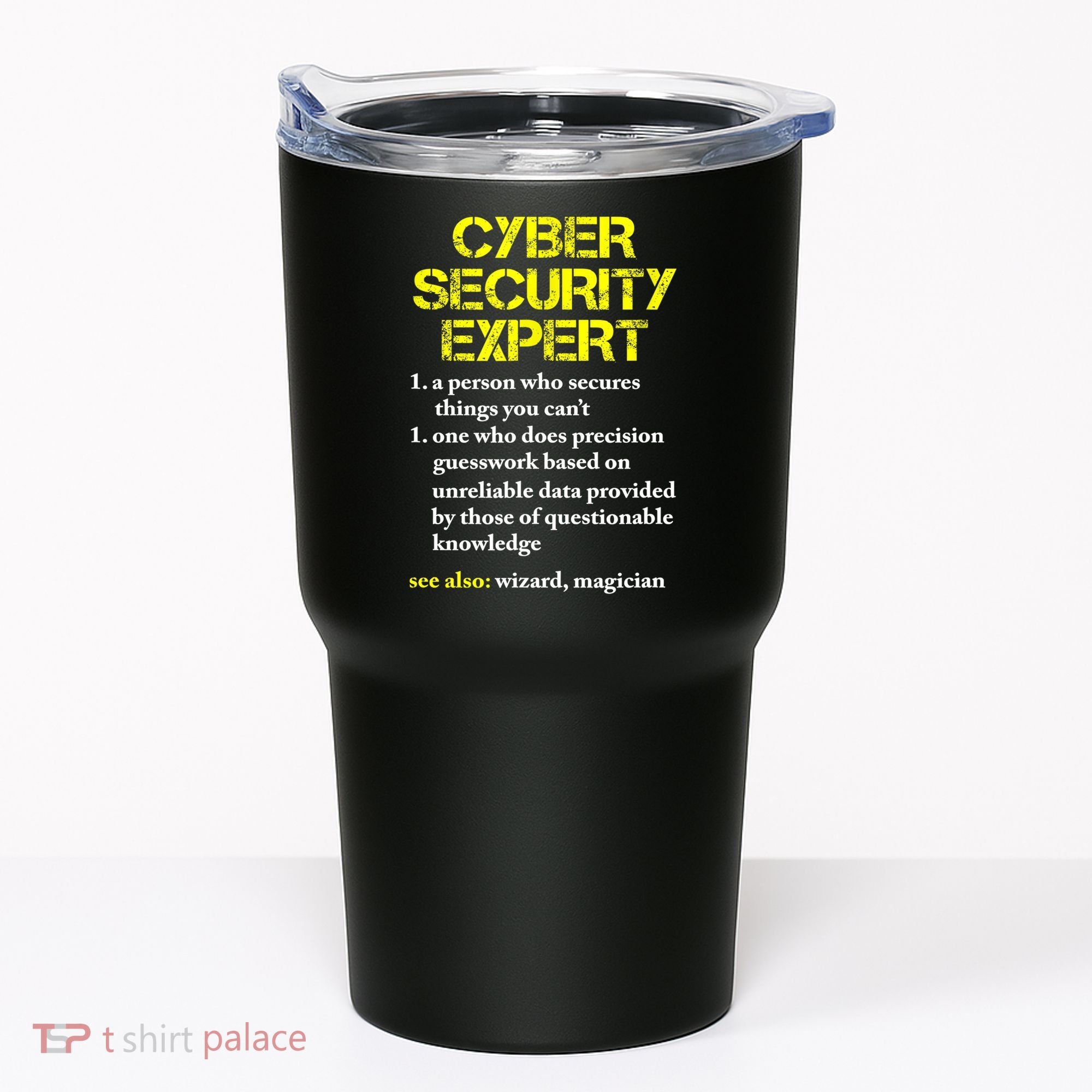 Funny Cybersecurity Definition Expert Computer Engineer TShirt Tumbler