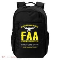 FAA Certified Drone Pilot Funny Remote Pilots Drone Life Backpack thumb 0