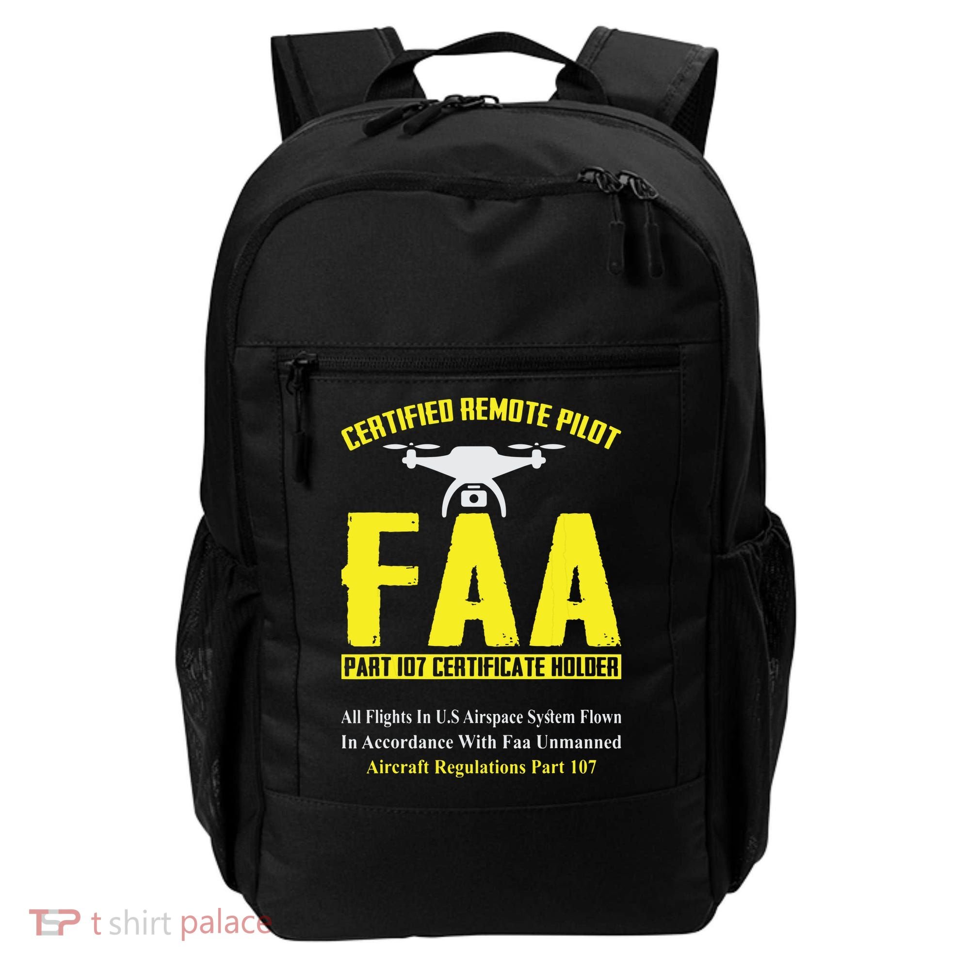 FAA Certified Drone Pilot Funny Remote Pilots Drone Life Backpack