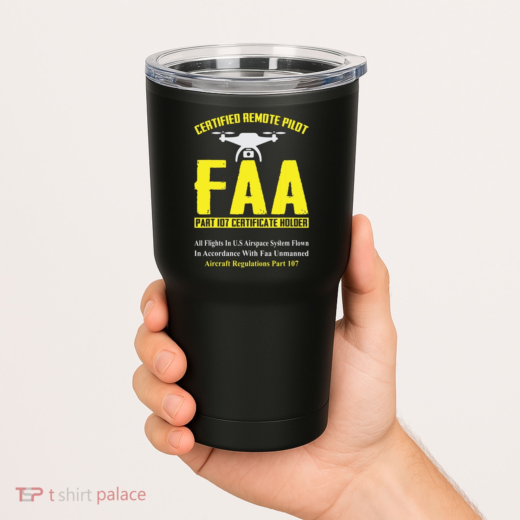 FAA Certified Drone Pilot Funny Remote Pilots Drone Life Tumbler