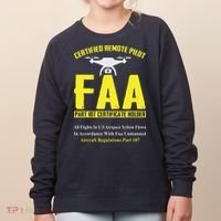 FAA Certified Drone Pilot Funny Remote Pilots Drone Life Women's Sweatshirt thumb 0