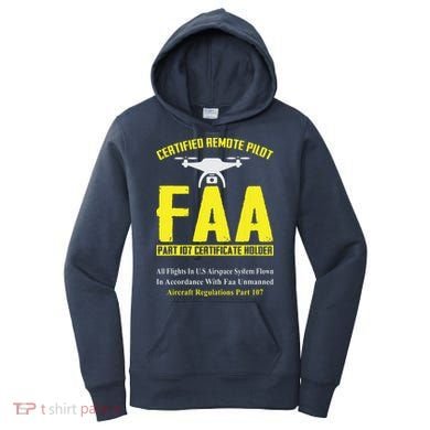 FAA Certified Drone Pilot Funny Remote Pilots Drone Life Women's Hoodie