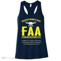 FAA Certified Drone Pilot Funny Remote Pilots Drone Life Women's Tank Top thumb 0