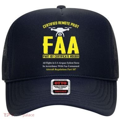 FAA Certified Drone Pilot Funny Remote Pilots Drone Life Hat