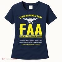 FAA Certified Drone Pilot Funny Remote Pilots Drone Life Women's T-Shirt thumb 0