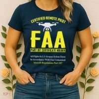 FAA Certified Drone Pilot Funny Remote Pilots Drone Life Women's T-Shirt thumb 2